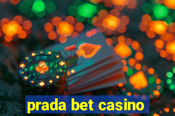 prada bet casino